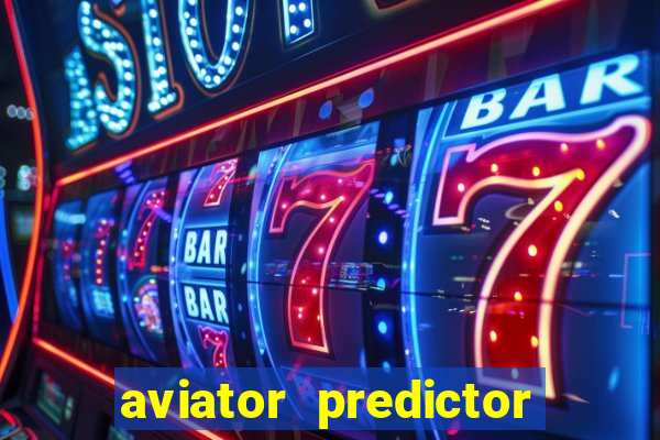 aviator predictor v4.0 activation code free